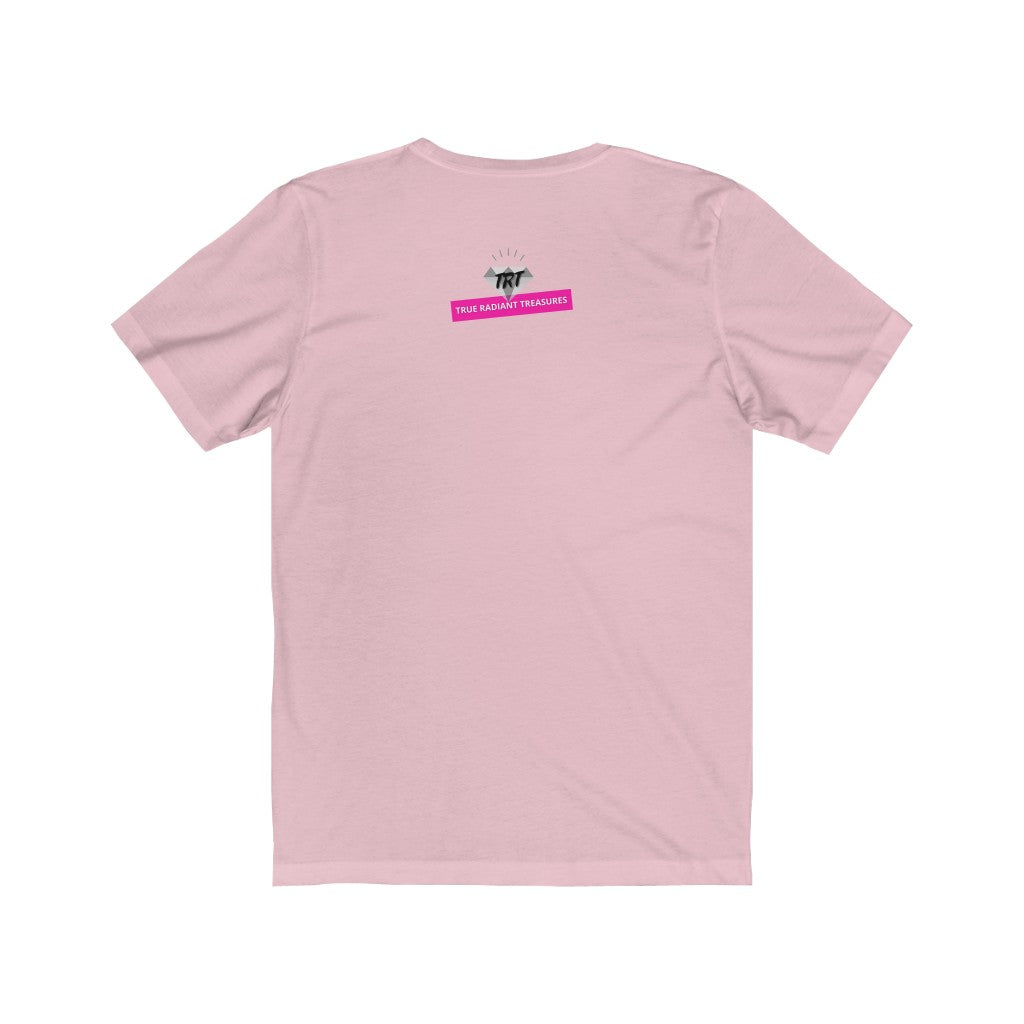 Be True to Who You Are T-shirt