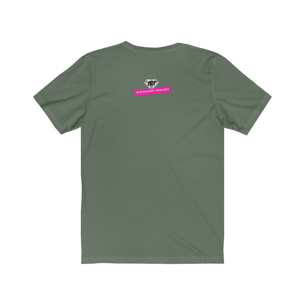 Be True to Who You Are T-shirt